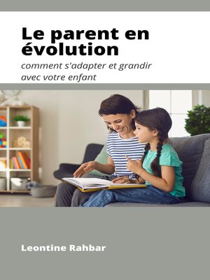cover image of Le parent en évolution